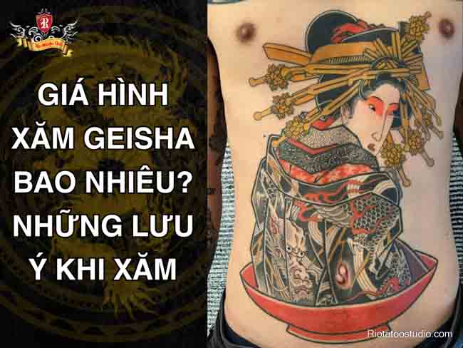 Giá hình xăm Geisha bao nhiêu? Những lưu ý khi xăm