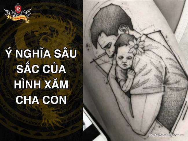 Ý nghĩa sâu sắc của hình xăm cha con 