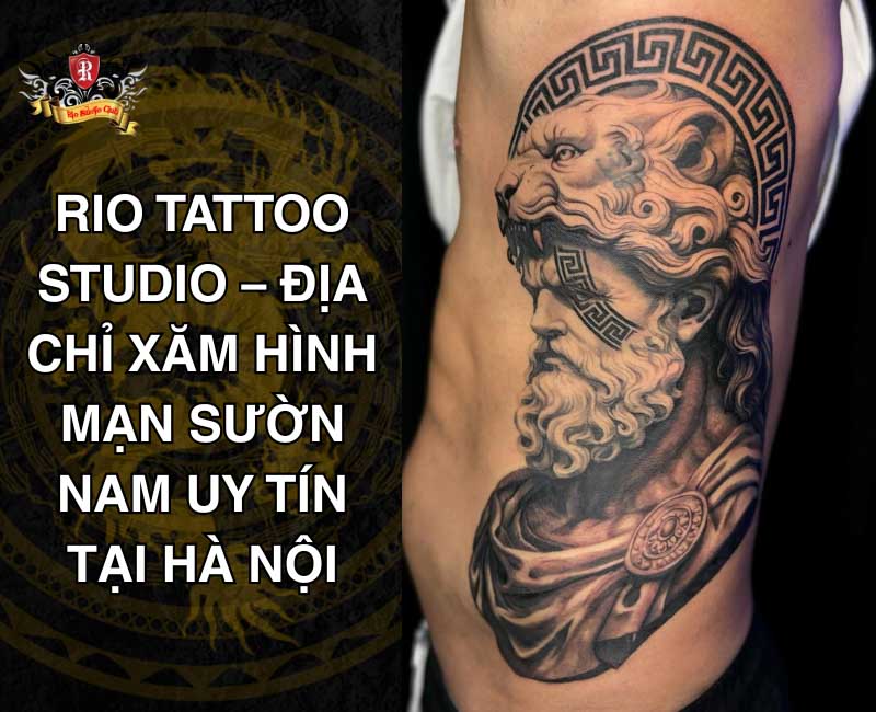 Rio Tattoo Studio – Địa chỉ xăm hình mạn sườn nam uy tín tại Hà Nội