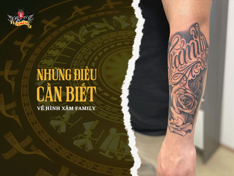 Hình xăm family ý nghĩa và những điều cần biết trước khi xăm