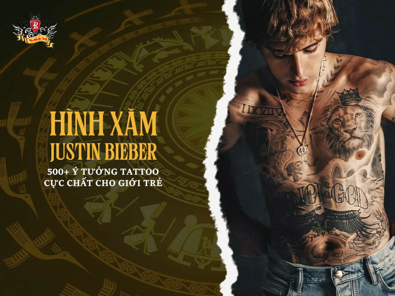 500+ Hình Xăm Justin Bieber Đẹp & Chất Nhất Dành Cho Fan Trung Thành.
