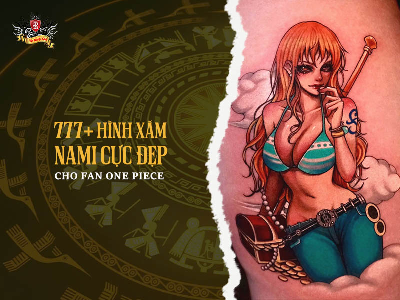 Khám phá 777+ hình xăm Nami (One Piece)