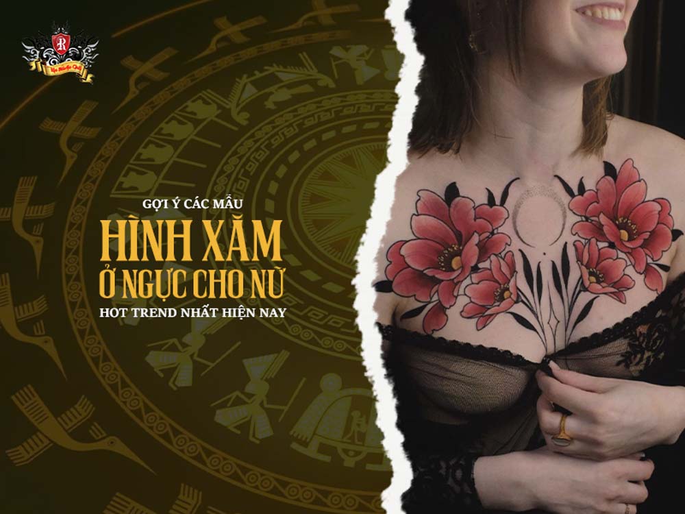 Gợi ý các hình xăm ở ngực cho nữ đẹp