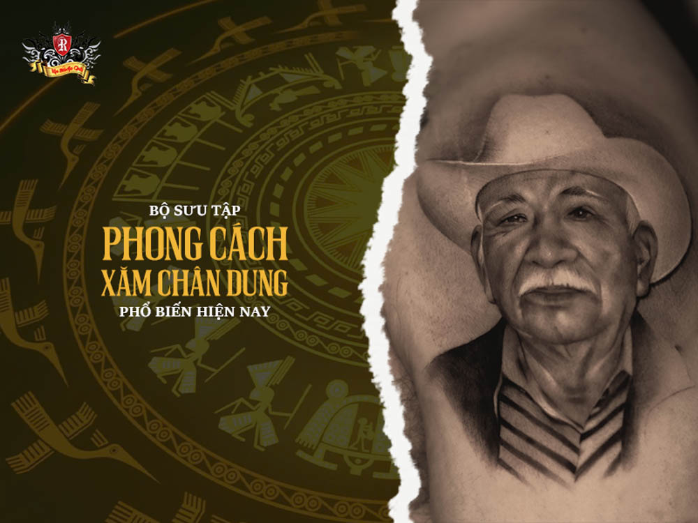 Bộ sưu tập phong cách xăm chân dung nghệ thuật nổi bật hiện nay