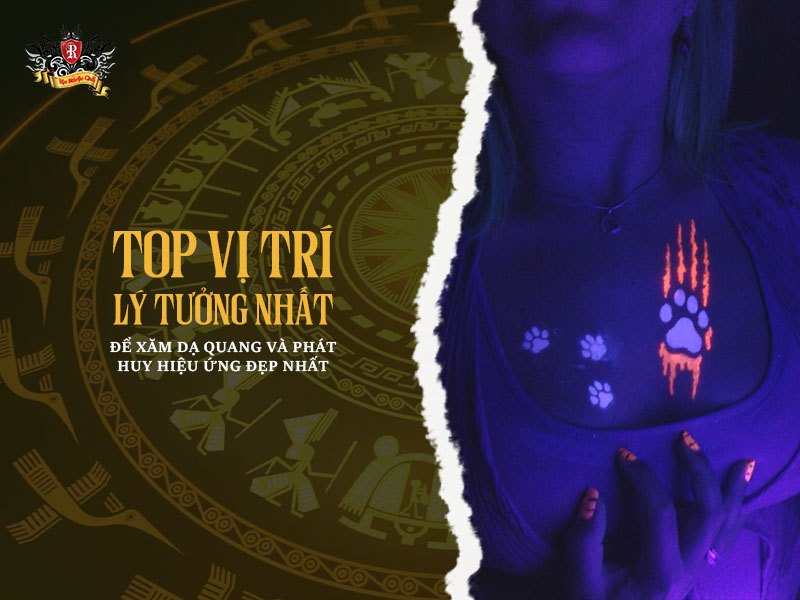 Gợi ý vị trí lý tưởng để xăm dạ quang phát huy ánh sáng cuốn hút nhất.