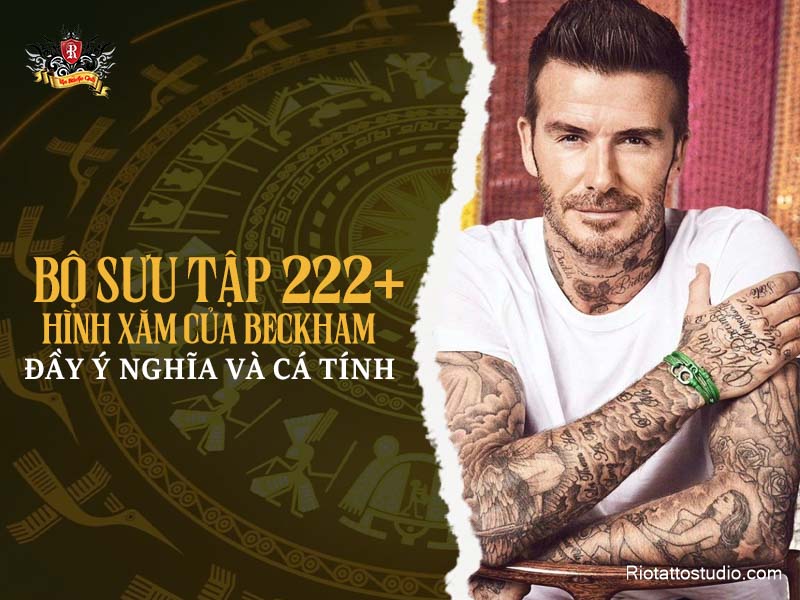 222+ Hình Xăm Beckham Đẹp Nhất – Biểu Tượng Phong Cách & Ý Nghĩa Sâu Sắc