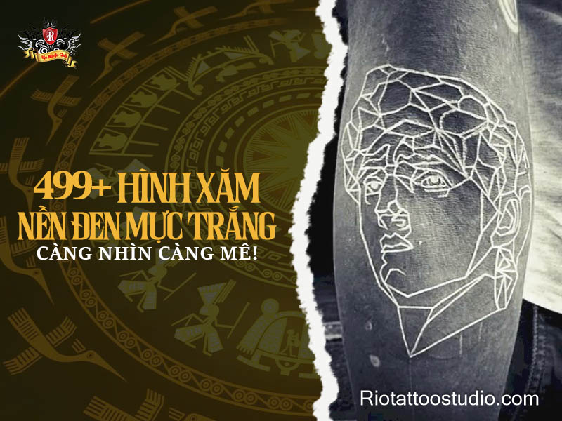 499+ hình xăm nền đen mực trắng cực chất khiến ai cũng say mê