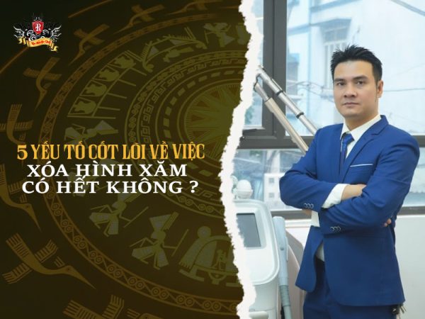 Hình xăm có xóa được không – 5 yếu tố cốt lõi quyết định hiệu quả xóa hình xăm bằng laser