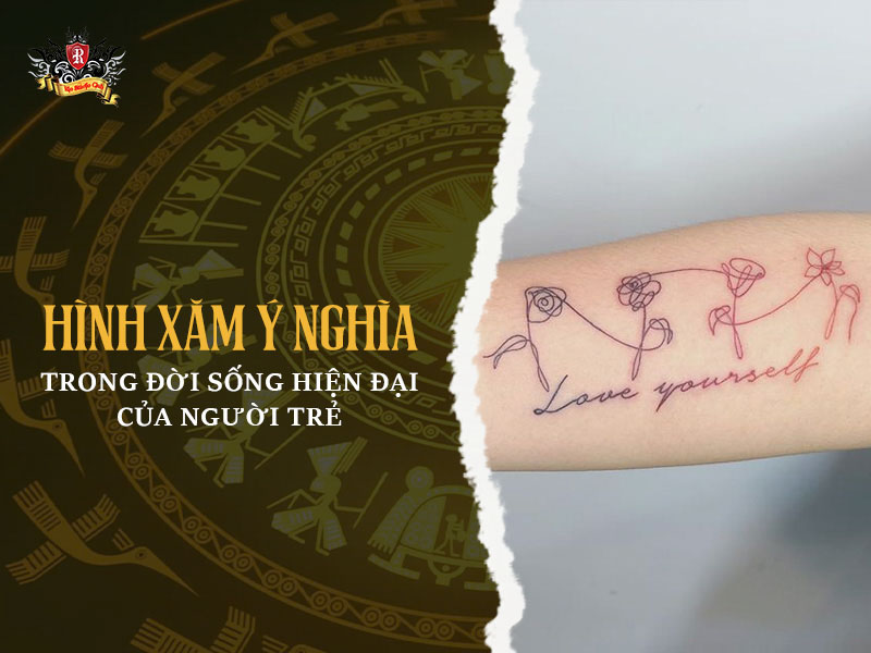 Hình xăm ý nghĩa thể hiện cá tính và giá trị sống của người trẻ hiện đại