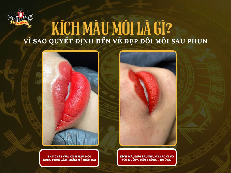 Kích màu môi là gì? Vì sao quyết định đến vẻ đẹp đôi môi sau phun 