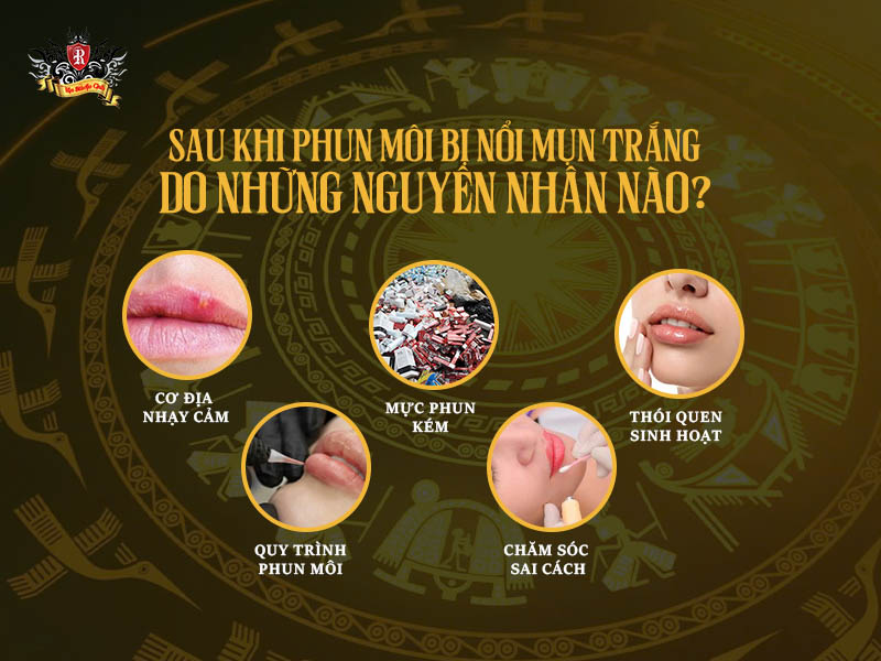 Phun môi bị nổi mụn trắng – nguyên nhân sau khi phun xăm