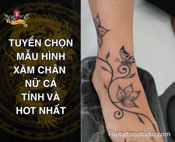 Mẫu hình xăm chân nữ cá tính gồm tattoo mini tinh tế và hình xăm full chân nghệ thuật