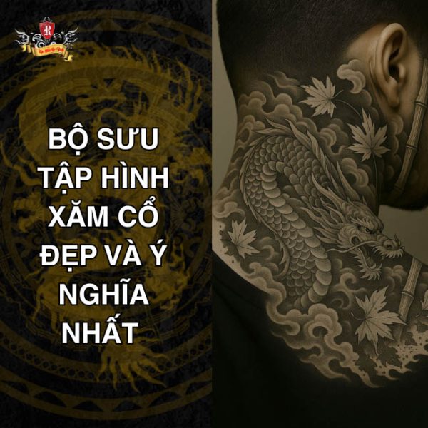 Bộ sưu tập hình xăm cổ đẹp cho nam và nữ với nhiều phong cách ấn tượng