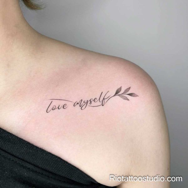 Smallest tattoos: "Love myself" quote with leaf branch on shoulder, tiny inspirational tattoo
