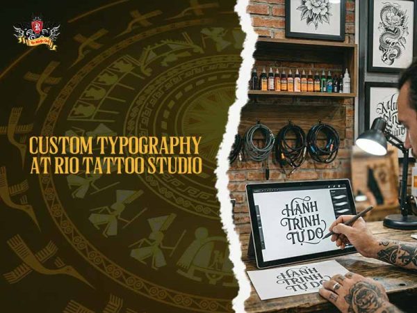 Custom tattoo font design "Hành Trình Tự Do" on tablet at Rio Tattoo Studio, artistic tattoo lettering
