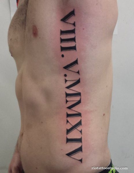 Vertical roman numeral tattoo VIII.V.VI.MMIX on ribcage side, bold roman letter tattoo ideas