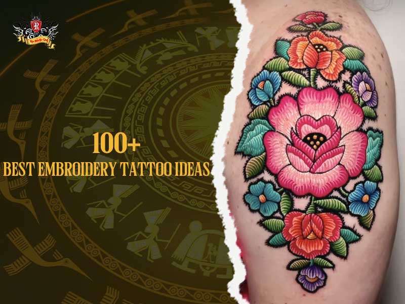 Text graphic reading "100+ Best Embroidery Tattoo Ideas"