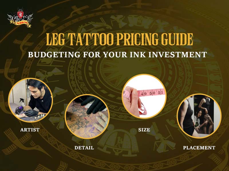 Professional leg tattoos pricing guide and budgeting for quality ink