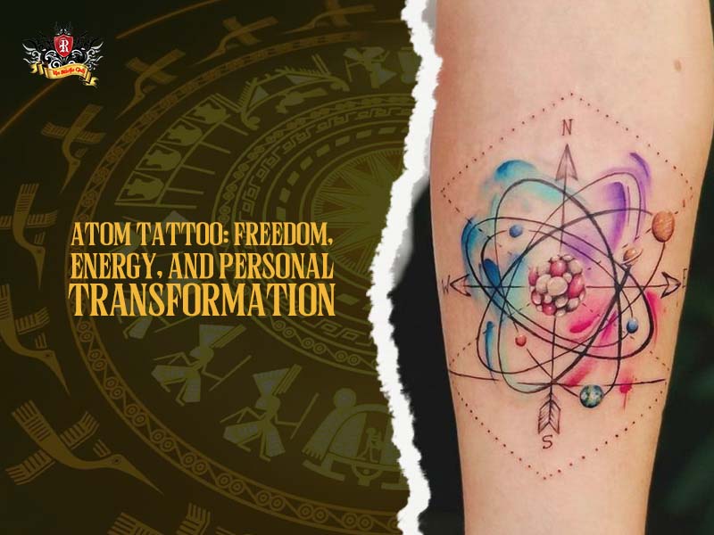 Colorful atom tattoo on skin with text freedom energy and transformation.