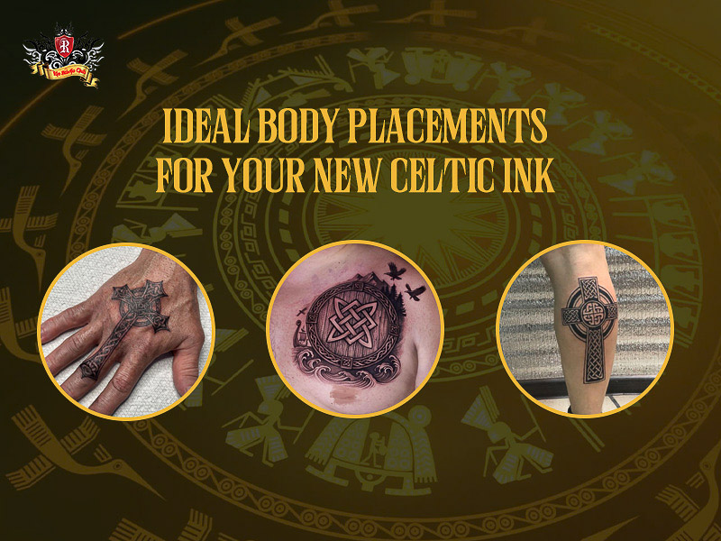 Ideal body placement for Celtic tattoos.
