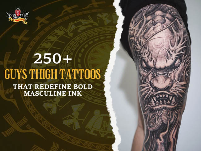 Collection of 250 plus bold and masculine guys thigh tattoos.