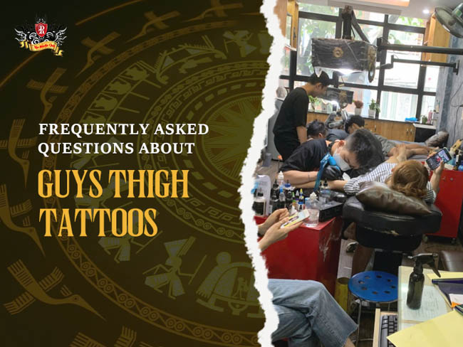 Frequently asked questions about guys thigh tattoos at Rio Studio.