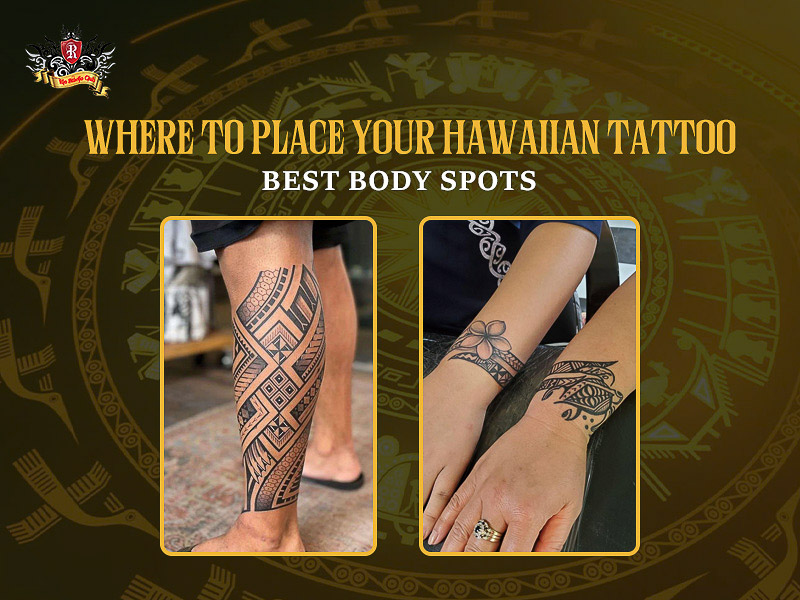 Best body placement ideas for your unique hawaiian tattoo design.
