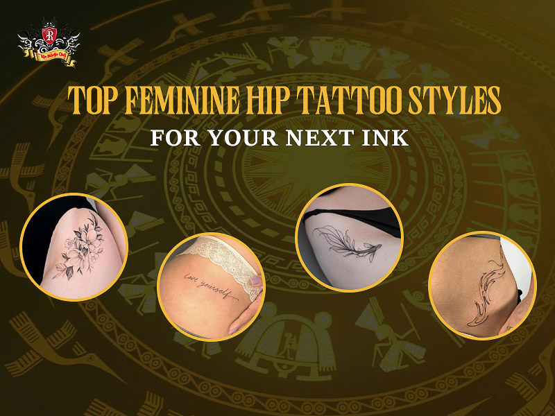 Best feminine hip tattoo styles for unique ink inspiration.